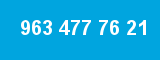963 477 76 21